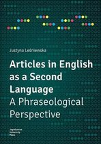 Articles in English as a Second Language – A Phraseological Perspective