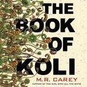 The Rampart Trilogy, 1-The Book of Koli