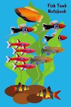 Fish Tank Notebook: Customized Fish Tank Maintenance Record Book. Great For Monitoring Water Parameters, Water Change Schedule, And Breedi