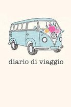 Diario di Viaggio: Per Ricordare i tuoi viaggi con spazi per appunti, disegni e indirizzi. Formato leggero e portatile.