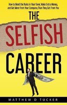 The Selfish Career