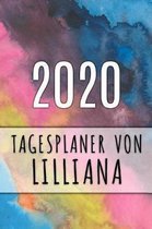 2020 Tagesplaner von Lilliana: Personalisierter Kalender für 2020 mit deinem Vornamen