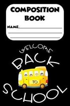 Composition Book Welcome Back To School