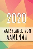 2020 Tagesplaner von Aamenah: Personalisierter Kalender f�r 2020 mit deinem Vornamen