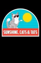 Sunshine Cats & Tats: Funny Notebook for Cat Owners and Tattoo Lovers