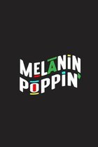 Melanin Poppin: Afro Melanin Poppin Gift 6x9 Journal Gift Notebook with 125 Lined Pages
