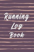 Running Log: Run Log & Tracker for Beginners and Advanced Runners and Joggers - Plum Lines
