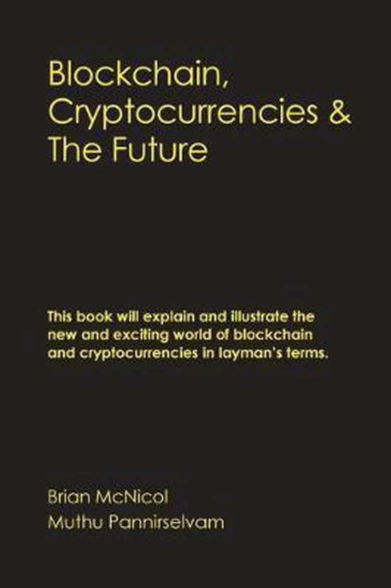 Blockchain, Cryptocurrencies & The Future - cover