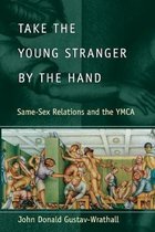 Take the Young Stranger by the Hand