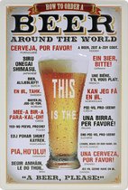Wandbord – Mancave – Beer around the world - Bier - Vintage - Retro -  Wanddecoratie – Reclame bord – Restaurant – Kroeg - Bar – Cafe - Horeca – Metal Sign - 20x30cm