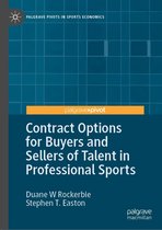 Palgrave Pivots in Sports Economics - Contract Options for Buyers and Sellers of Talent in Professional Sports