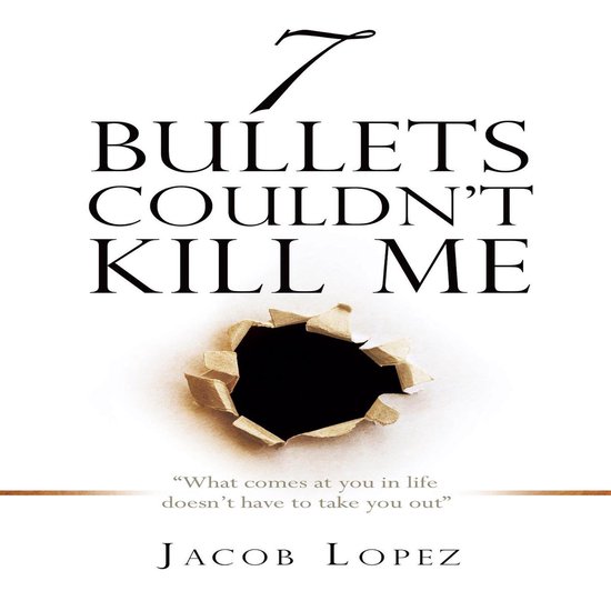 7 Bullets Couldn’t Kill Me - cover