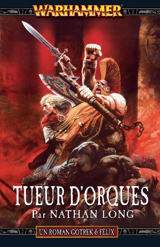 Gotrek en Felix boekcover: Warhammer-krijgers vechten tegen orcs in een rode, vurige omgeving.