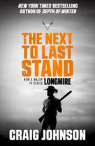 A Walt Longmire Mystery 16 - Next to Last Stand
