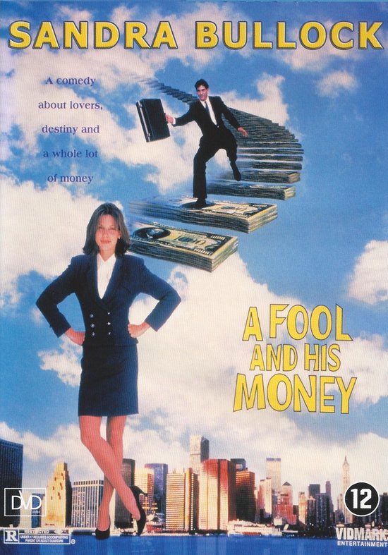 A Fool And His Money