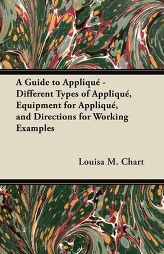 A Guide to Applique Different Types of Applique, Equipment for