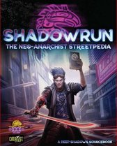 Shadowrun - The Neo-Anarchist Streetpedia