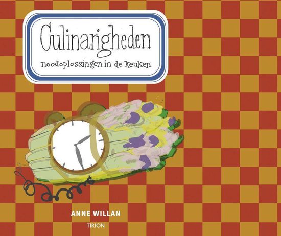 Cover van het boek 'Culinarigheden' van Anne Willan en  Willan