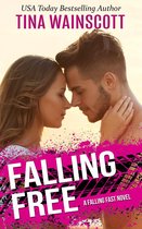Falling Fast 3 - Falling Free