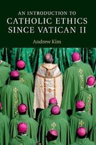 Intro Catholic Ethics Since Vatican II