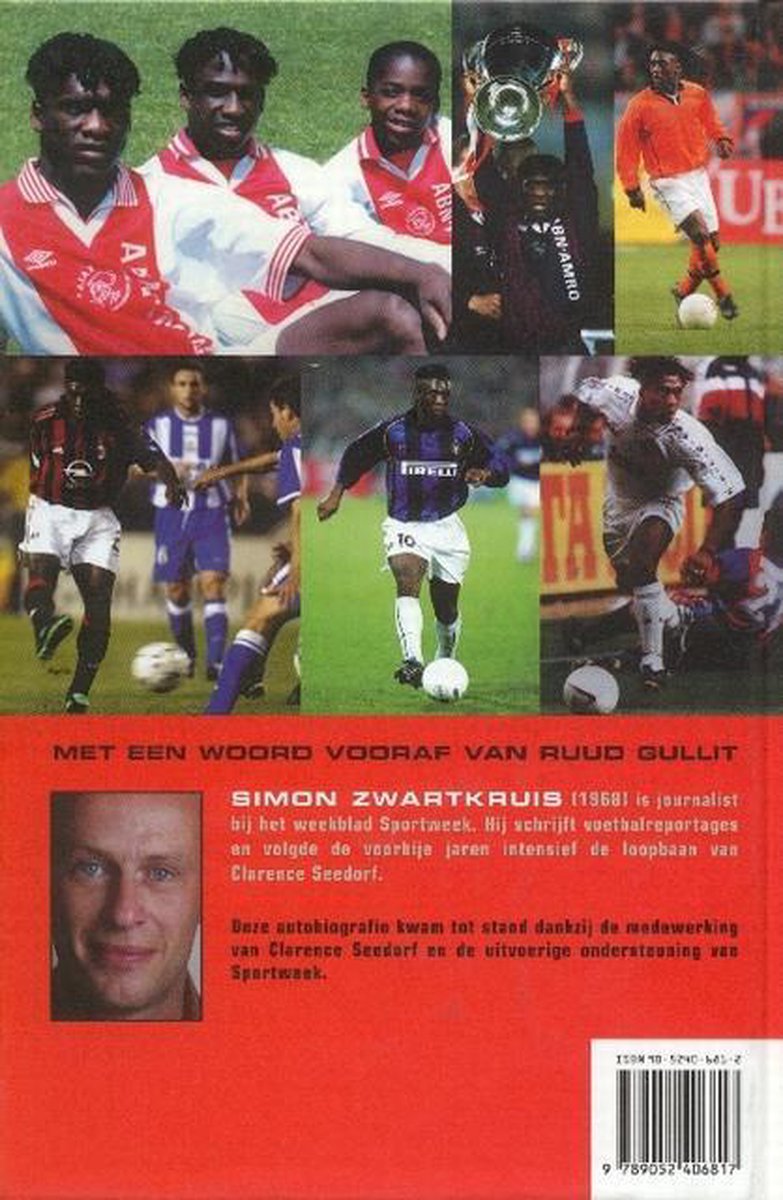 Collage van voetbalfoto's met Ruud Gullit, Clarence Seedorf en andere spelers in actie. Tekst: 'Met een woord vooraf van Ruud Gullit'.