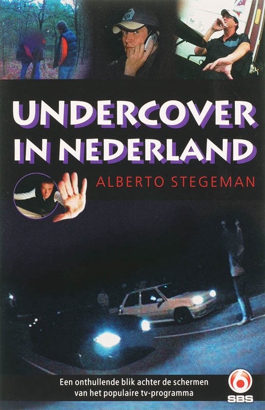 Cover van het boek 'Undercover in Nederland' van Alberto Stegeman