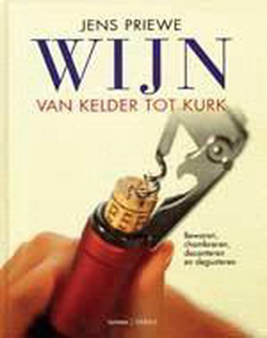 Wijn Van Kelder Tot Kurk - cover