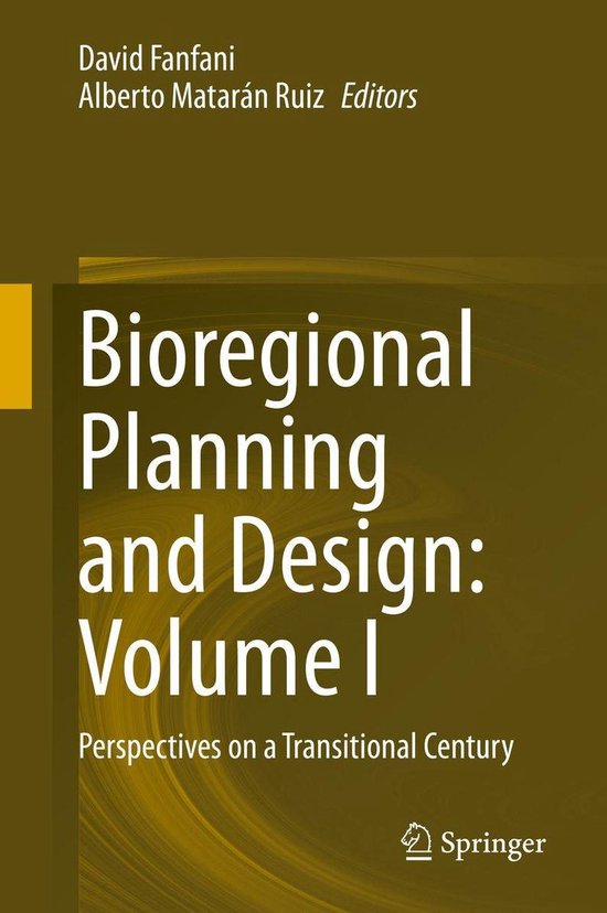 Bioregional Planning and Design: Volume I - cover