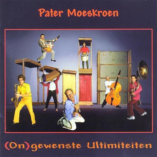 Omslag van Pater Moeskroen - (On)Gewenste Ultimiteiten CD