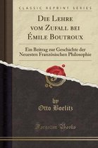 Die Lehre Vom Zufall Bei Emile Boutroux