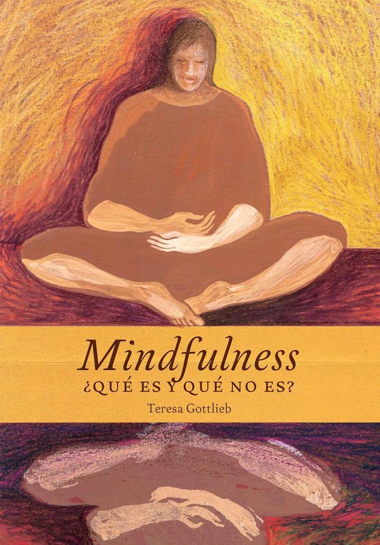 Mindfulness, ¿qué es y qué no es? - cover