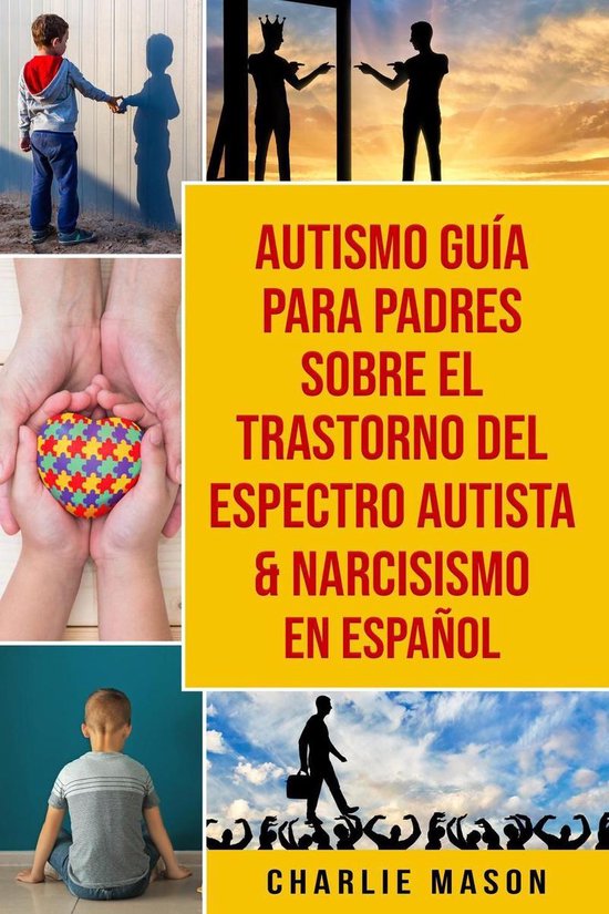 Autismo Guía Para Padres Sobre El Trastorno Del Espectro Au ... - cover
