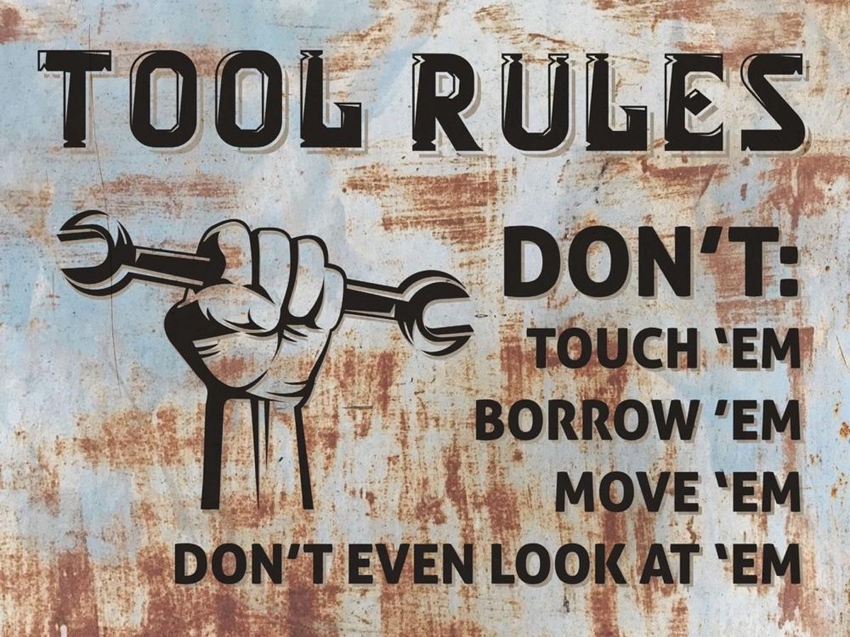 Signs-USA Tool Rules Gereedschap Wandbord 33 x 44 cm