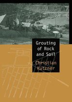 Grouting of Rock and Soil