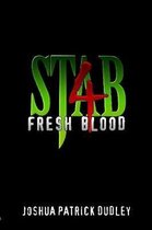 Stab 4: Fresh Blood