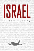 Israel Travel Diary: Travel and vacation diary for Israel. A logbook with important pre-made pages and many free sites for your travel memo