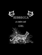 REBBECCA a cute cat girl: Sketch Book: 8.5  X 11 , Personalized Artist Sketchbook