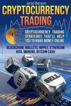 Cryptocurrency Trading. Cryptocurrency Trading Strategies That?ll Help You to Make Money Online