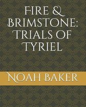 Fire & Brimstone: Trials of Tyriel
