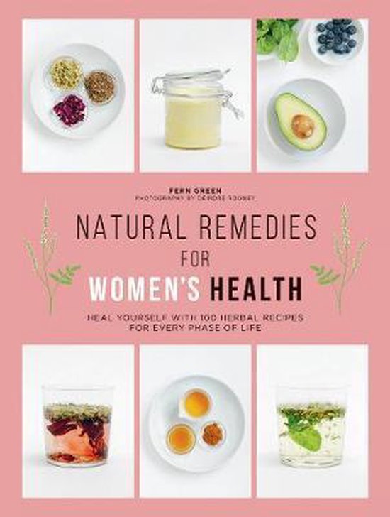 Natural Remedies for Women's Health, Fern Green 9781784883423