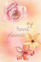 My Travel Planner: Space For 8 Trips with Checklist, Expenses Tracker Sheet, To Do List And Much More!