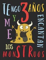 Tengo 3 anos y me encantan los monstruos