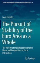Studies in European Economic Law and Regulation-The Pursuit of Stability of the Euro Area as a Whole