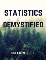 Statistics Demystified