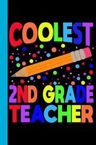Coolest 2nd Grade Teacher
