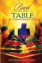 Back to The Table!: A Conversation...
