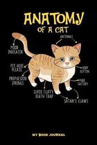Anatomy Of A Cat My Book Journal: Anatomy Of A Cat Kitten Kitty Reading Log: 6x9 A5 Book Journal Or Review For Book Lover Cat-Lover Teenager Men Women