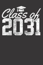 Class of 2031 Graduates Notebook Journal: Class of 2031 Graduates Notebook Journal College Ruled 6 x 9 120 Pages