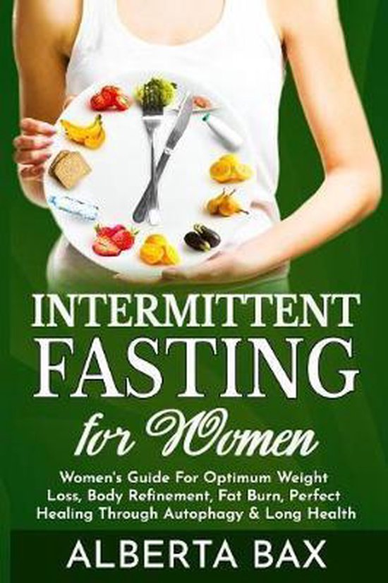 Intermittent Fasting for Women, Alberta Bax 9781083149947 Boeken