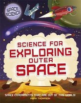 Science for Exploring Outer Space Space Science STEM in Space